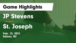 JP Stevens  vs St. Joseph  Game Highlights - Feb. 13, 2021