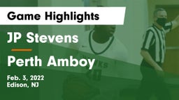JP Stevens  vs Perth Amboy Game Highlights - Feb. 3, 2022