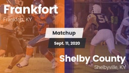 Matchup: Frankfort High vs. Shelby County  2020