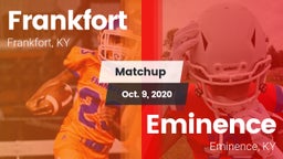 Matchup: Frankfort High vs. Eminence  2020