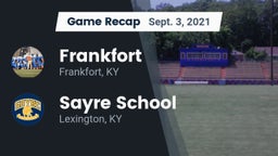 Recap: Frankfort  vs. Sayre School 2021