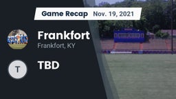 Recap: Frankfort  vs. TBD 2021