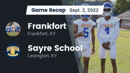 Recap: Frankfort  vs. Sayre School 2022