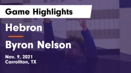 Hebron  vs Byron Nelson  Game Highlights - Nov. 9, 2021