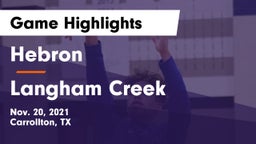 Hebron  vs Langham Creek  Game Highlights - Nov. 20, 2021