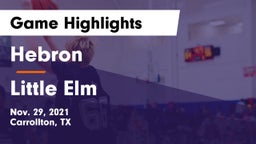 Hebron  vs Little Elm  Game Highlights - Nov. 29, 2021