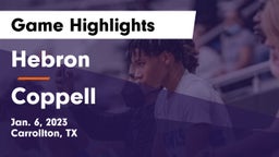 Hebron  vs Coppell  Game Highlights - Jan. 6, 2023