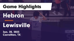 Hebron  vs Lewisville  Game Highlights - Jan. 20, 2023