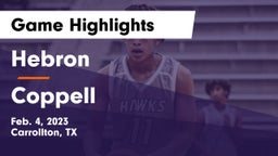 Hebron  vs Coppell  Game Highlights - Feb. 4, 2023