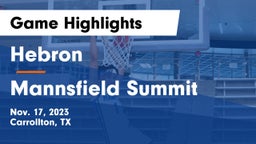 Hebron  vs Mannsfield Summit Game Highlights - Nov. 17, 2023