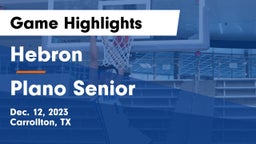 Hebron  vs Plano Senior  Game Highlights - Dec. 12, 2023