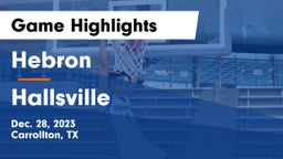 Hebron  vs Hallsville  Game Highlights - Dec. 28, 2023
