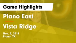 Plano East  vs Vista Ridge  Game Highlights - Nov. 8, 2018