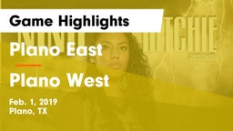 Plano East  vs Plano West  Game Highlights - Feb. 1, 2019