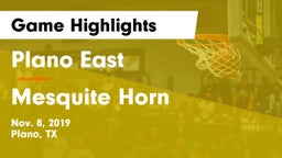 Plano East  vs Mesquite Horn  Game Highlights - Nov. 8, 2019