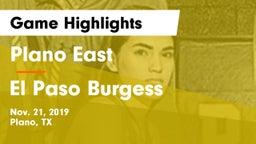 Plano East  vs El Paso Burgess Game Highlights - Nov. 21, 2019