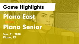Plano East  vs Plano Senior  Game Highlights - Jan. 31, 2020