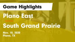 Plano East  vs South Grand Prairie  Game Highlights - Nov. 10, 2020