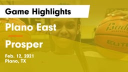 Plano East  vs Prosper  Game Highlights - Feb. 12, 2021