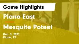 Plano East  vs Mesquite Poteet Game Highlights - Dec. 3, 2021