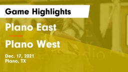 Plano East  vs Plano West  Game Highlights - Dec. 17, 2021