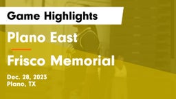 Plano East  vs Frisco Memorial  Game Highlights - Dec. 28, 2023