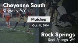 Matchup: Cheyenne South High vs. Rock Springs  2016