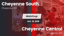 Matchup: Cheyenne South High vs. Cheyenne Central  2018