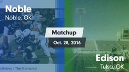 Matchup: Noble  vs. Edison  2016