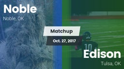 Matchup: Noble  vs. Edison  2017