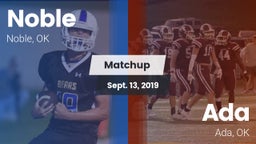 Matchup: Noble  vs. Ada  2019