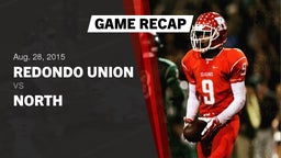 Recap: Redondo Union  vs. North 2015