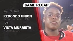 Recap: Redondo Union  vs. Vista Murrieta  2016