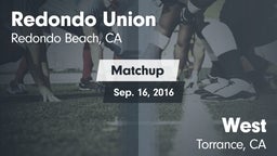 Matchup: Redondo Union vs. West  2016