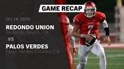 Recap: Redondo Union  vs. Palos Verdes  2016