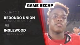 Recap: Redondo Union  vs. Inglewood  2016
