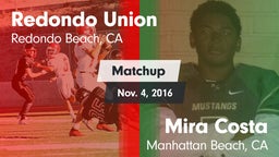 Matchup: Redondo Union vs. Mira Costa  2016