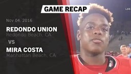 Recap: Redondo Union  vs. Mira Costa  2016