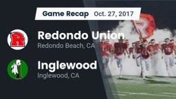 Recap: Redondo Union  vs. Inglewood  2017