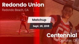 Matchup: Redondo Union vs. Centennial  2018