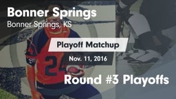 Matchup: Bonner Springs High vs. Round #3 Playoffs 2016