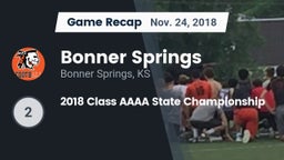 Recap: Bonner Springs  vs. 2018 Class AAAA State Championship 2018