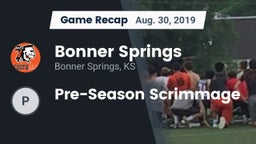 Recap: Bonner Springs  vs. Pre-Season Scrimmage 2019