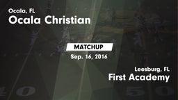 Matchup: Ocala Christian vs. First Academy  2016