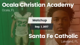 Matchup: Ocala Christian vs. Santa Fe Catholic  2017