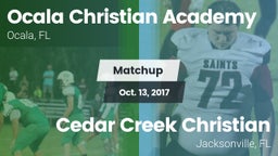 Matchup: Ocala Christian vs. Cedar Creek Christian  2017