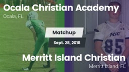 Matchup: Ocala Christian vs. Merritt Island Christian  2018