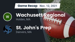 Recap: Wachusett Regional  vs. St. John's Prep 2021