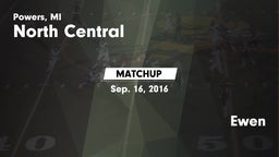 Matchup: North Central High vs. Ewen 2016