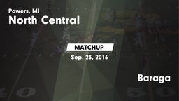 Matchup: North Central High vs. Baraga 2016